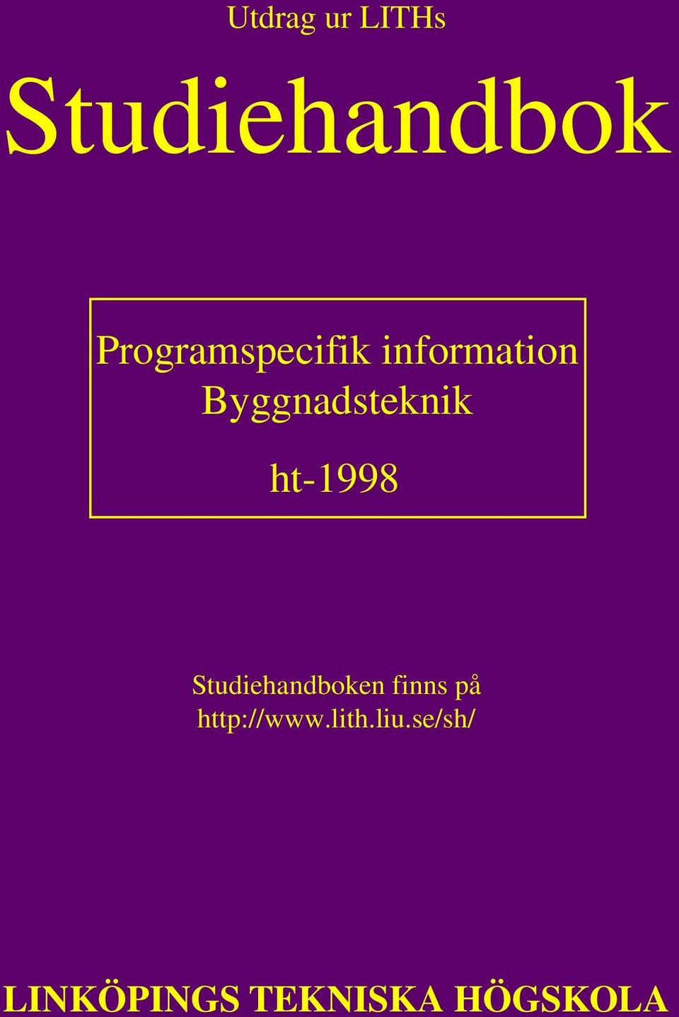 Byggnadsteknik ht-1998 Studiehandboken