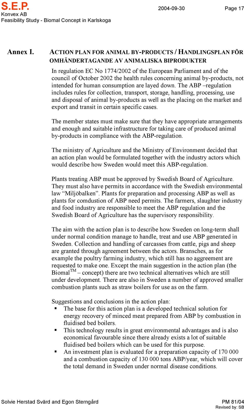 rules concerning animal by-products, not intended for human consumption are layed down.