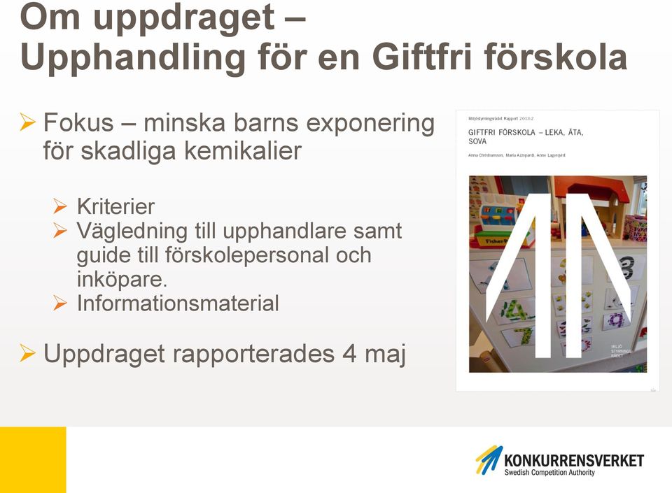 Vägledning till upphandlare samt guide till