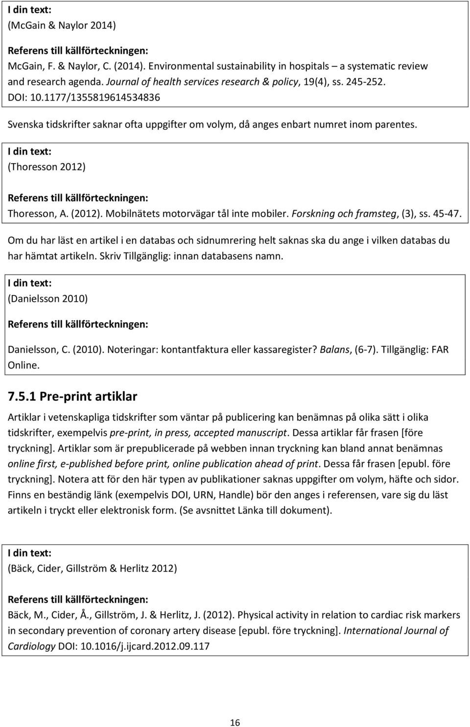 Mobilnätets motorvägar tål inte mobiler. Forskning och framsteg, (3), ss. 45-47.