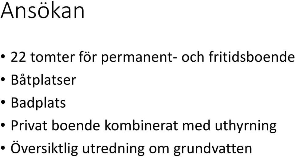 Privat boende kombinerat med