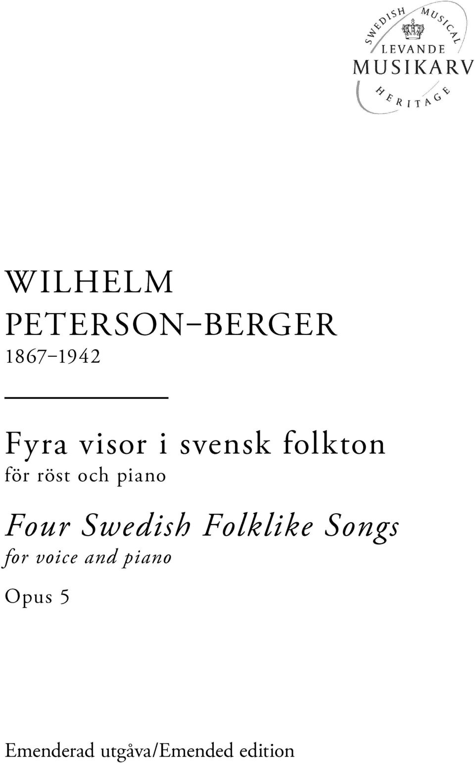 Four Swedish Folklike Songs for voice and