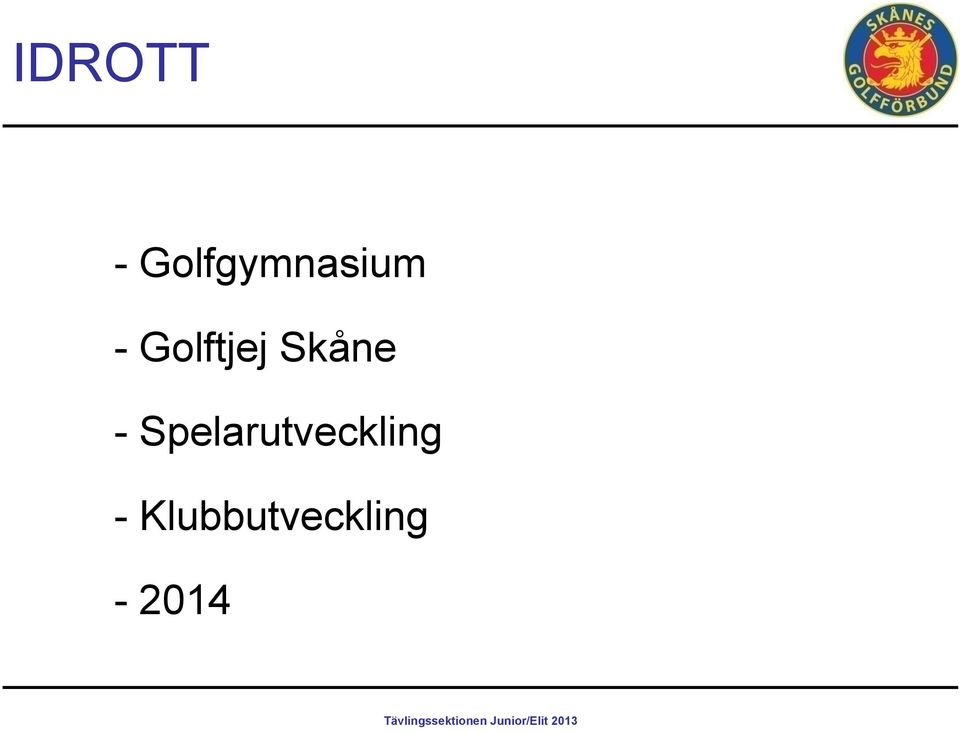 Golftjej Skåne -