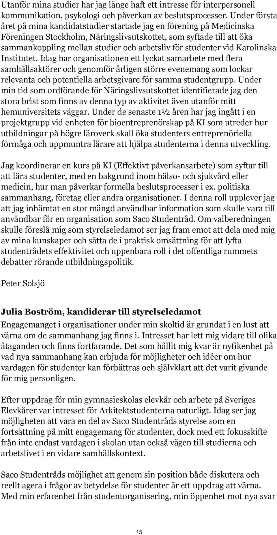 studenter vid Karolinska Institutet.