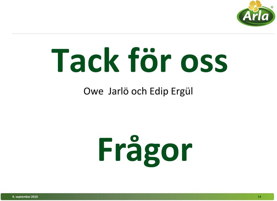 Ergül Frågor 9.