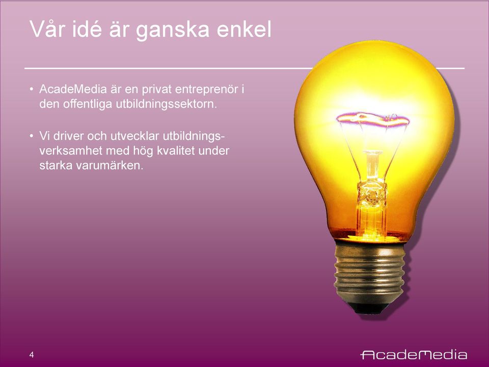 utbildningssektorn.