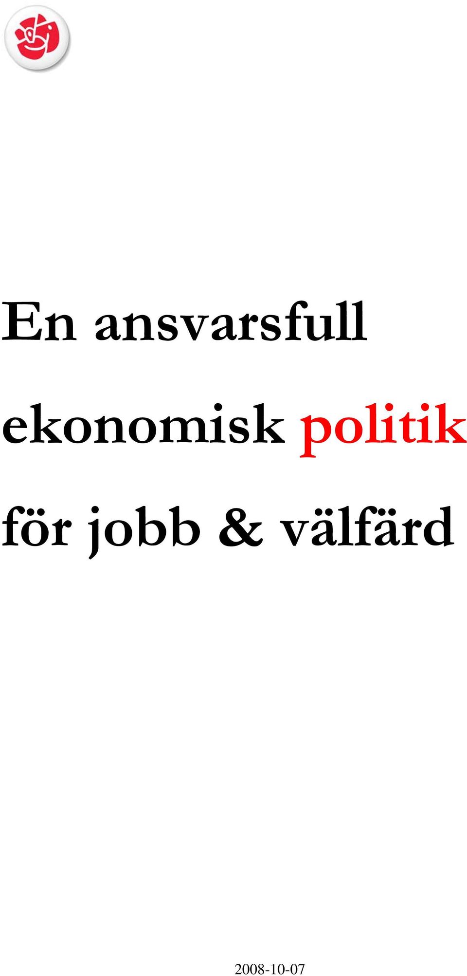 politik för