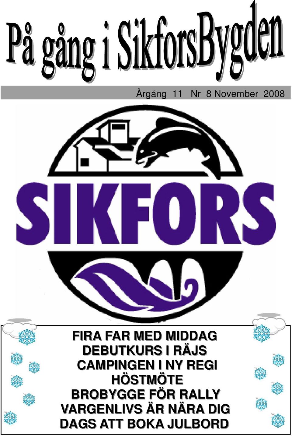 REGI HÖSTMÖTE BROBYGGE FÖR RALLY