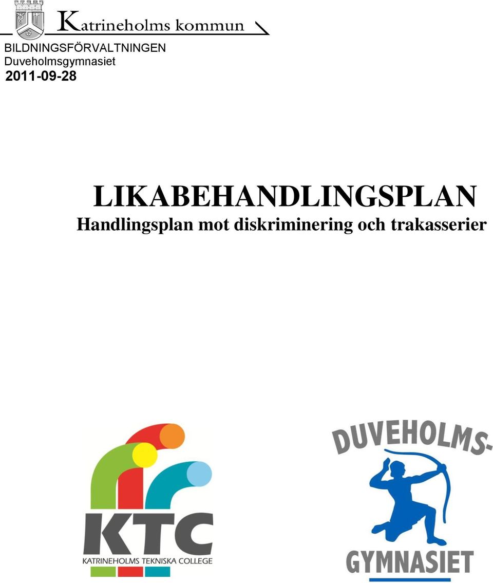 LIKABEHANDLINGSPLAN