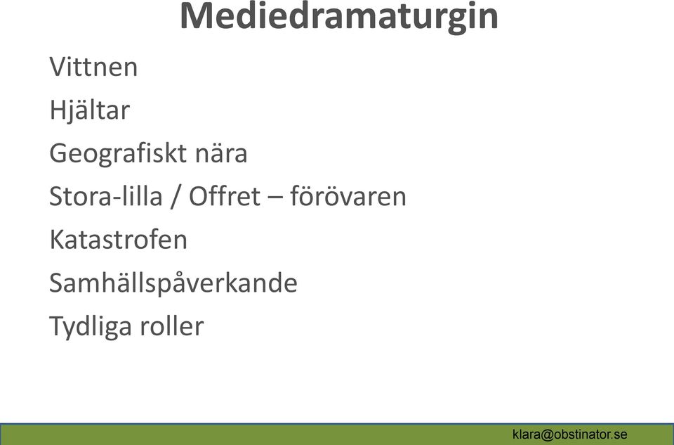 Stora-lilla / Offret förövaren