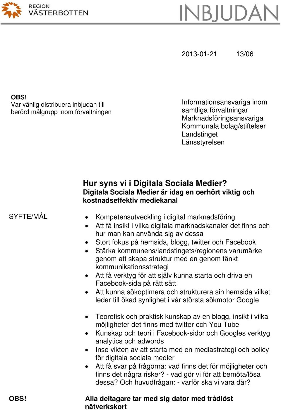 Hur syns vi i Digitala Sociala Medier?