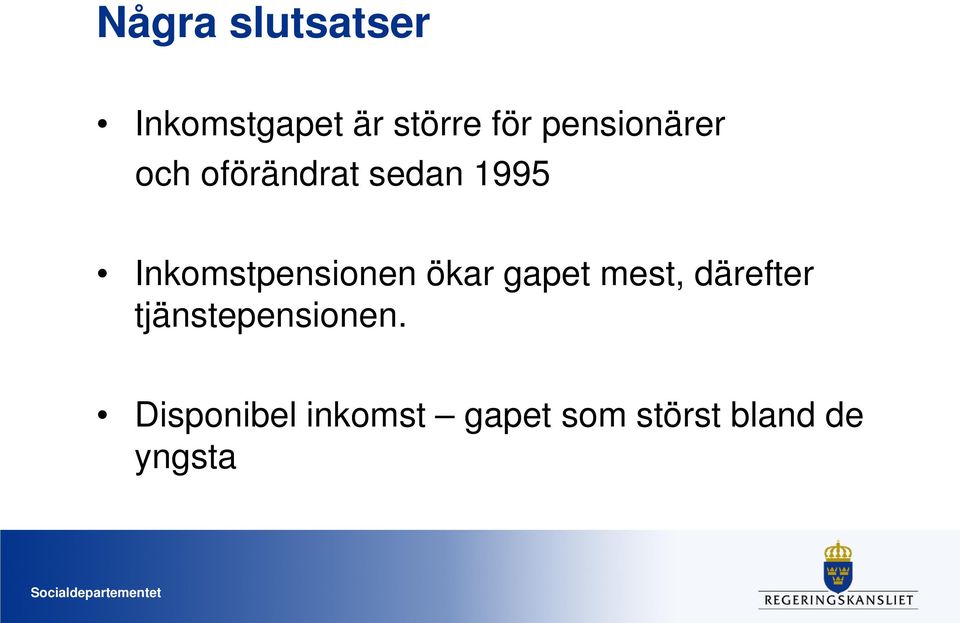 Inkomstpensionen ökar gapet mest, därefter