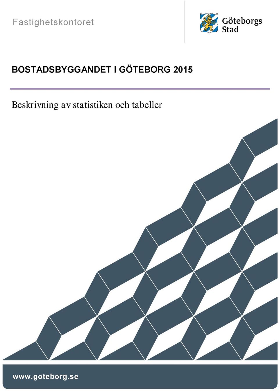 GÖTEBORG 2015 Beskrivning