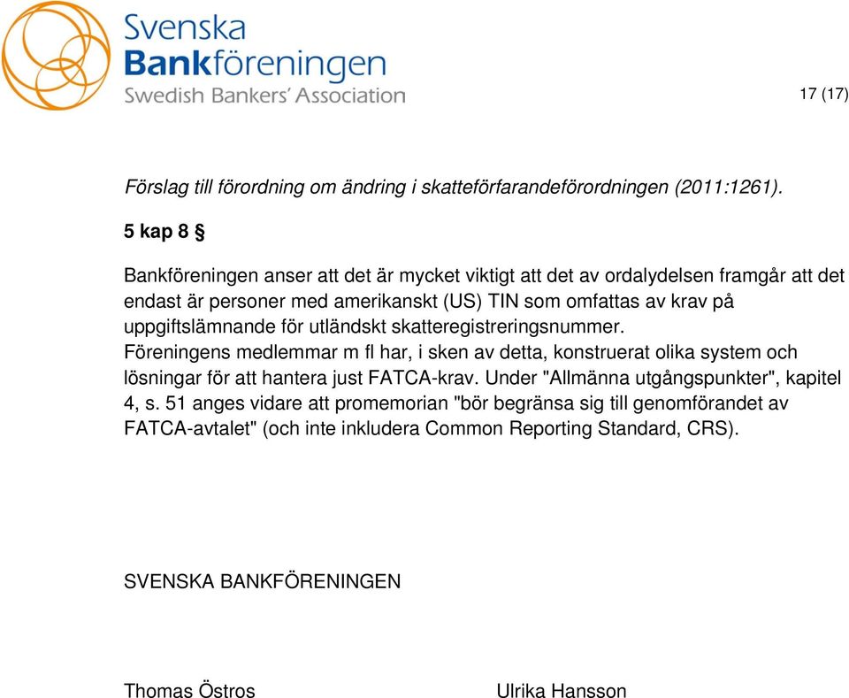 uppgiftslämnande för utländskt skatteregistreringsnummer.