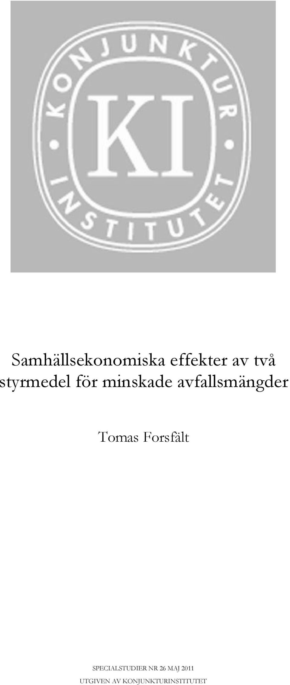 Tomas Forsfält SPECIALSTUDIER NR 26