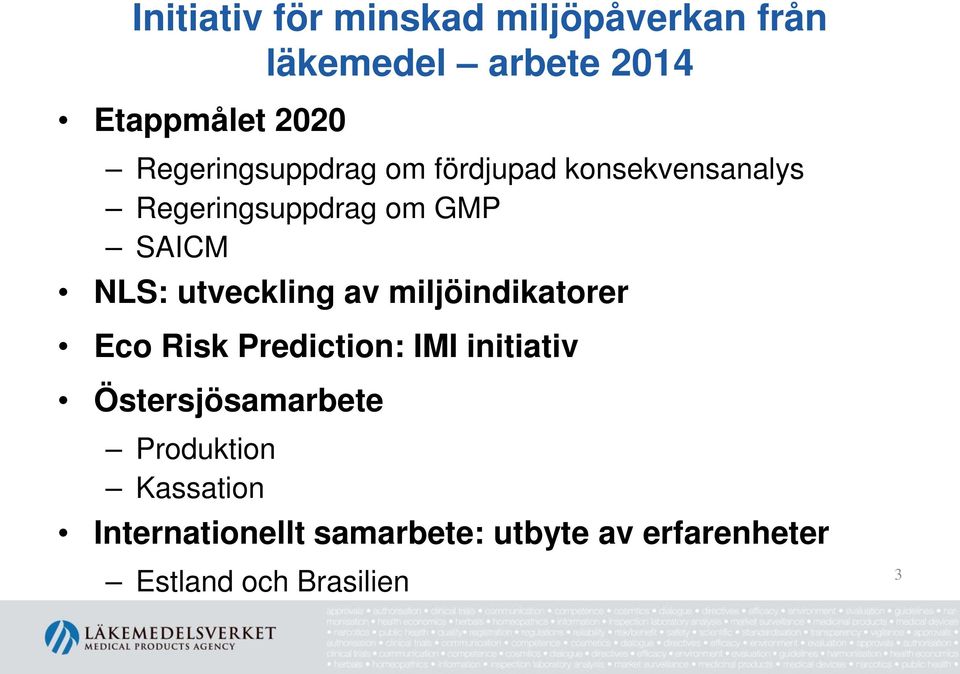 utveckling av miljöindikatorer Eco Risk Prediction: IMI initiativ Östersjösamarbete