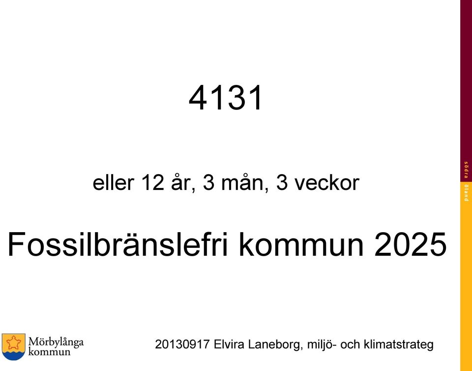 kommun 2025 20130917 Elvira