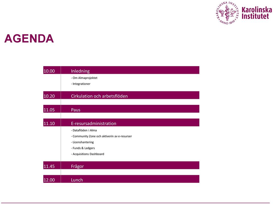 10 E-resursadministration 11.