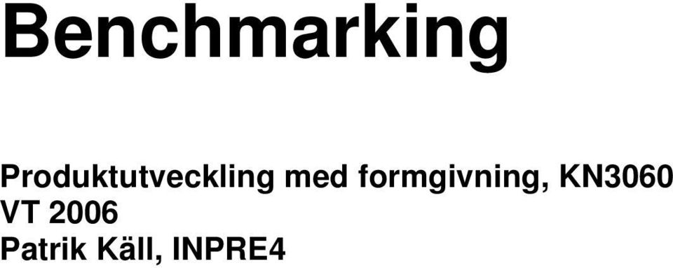 med formgivning,