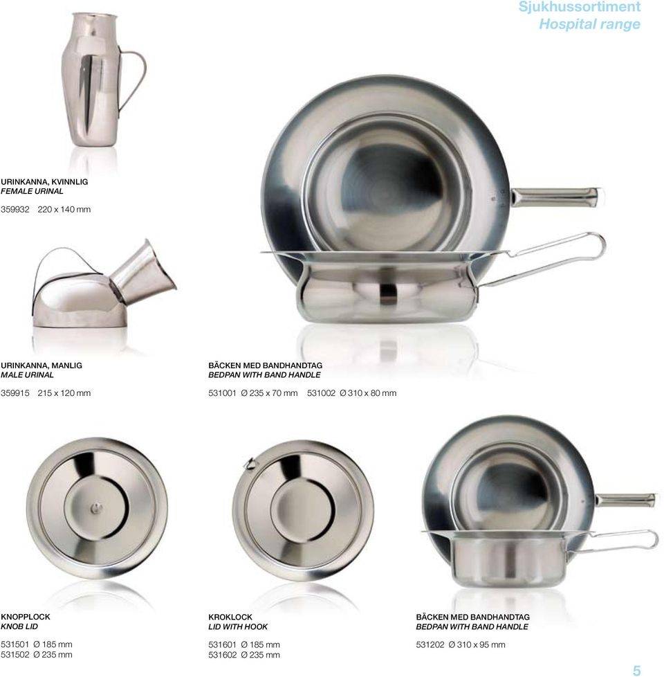 310 x 80 mm knopplock knob lid kroklock lid with hook bäcken med bandhandtag bedpan with