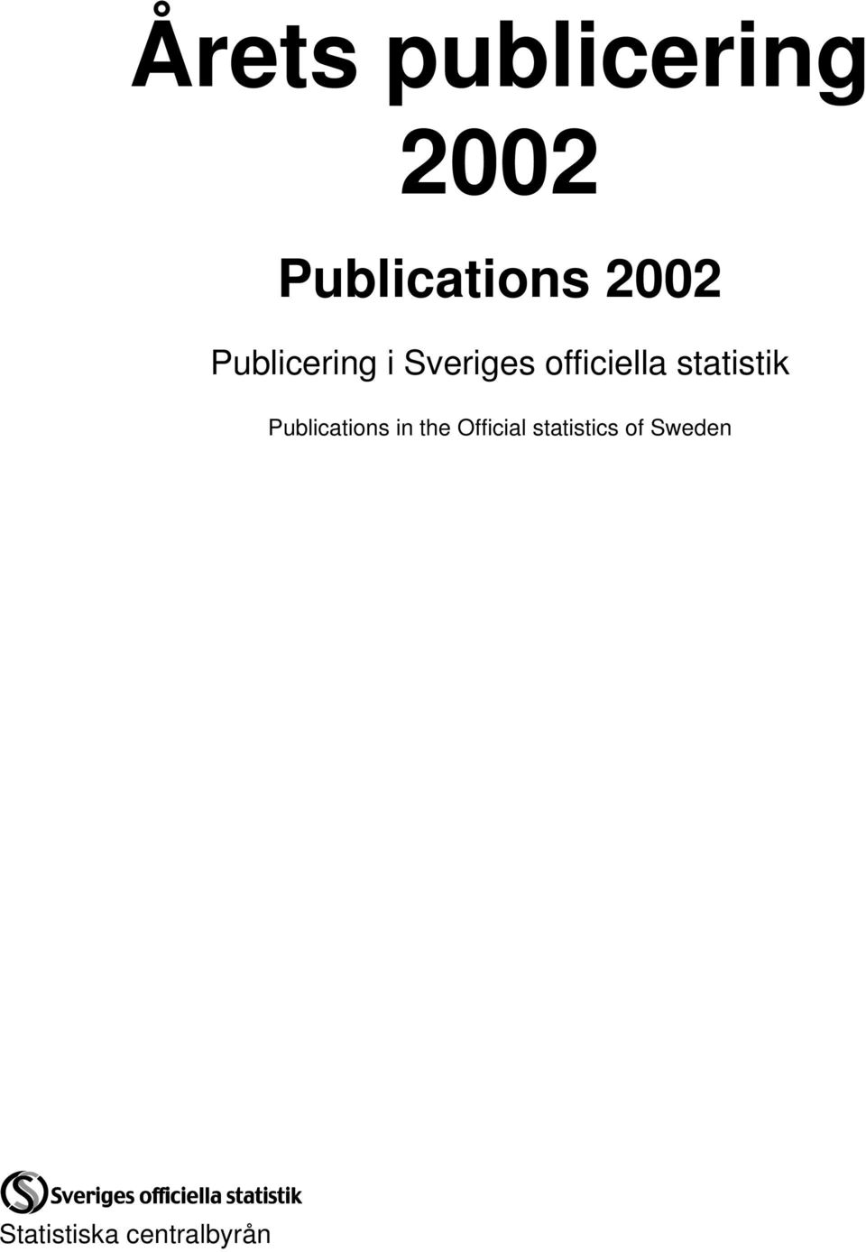 statistik Publications in the Official