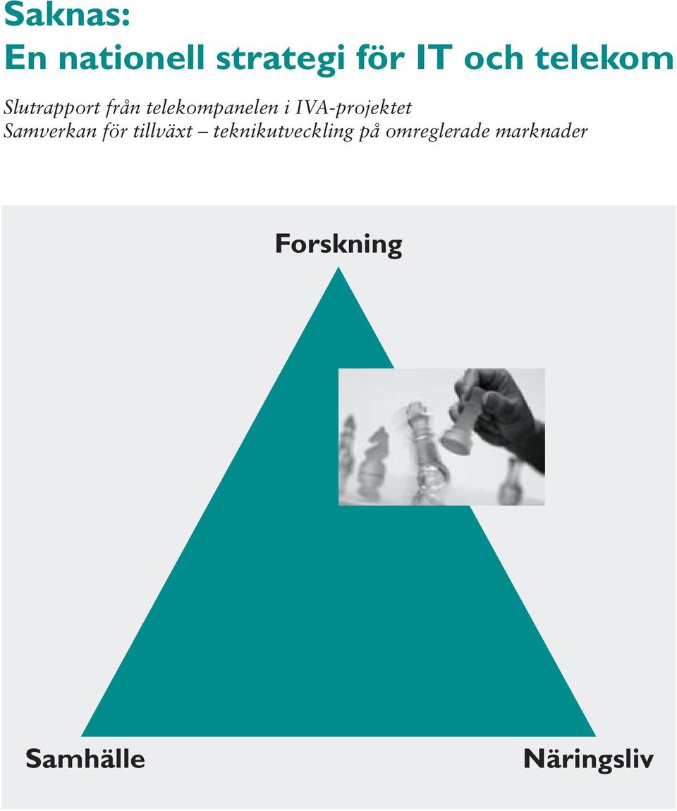 Samverkan för tillväxt teknikutveckling på