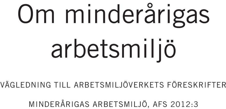 ARBETSMILJÖVERKETS