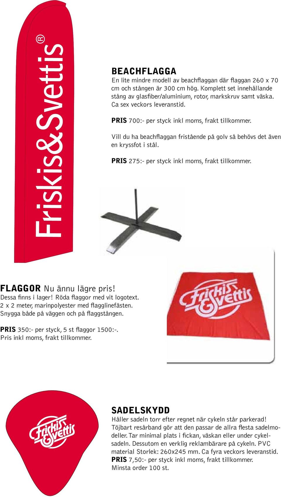 SAMKÖP HÖST2012. Friskis&Svettis. Prisvärda, unika produkter SAMKÖP HÖST2012. Friskis&Svettis. Prisvärda, unika produkter