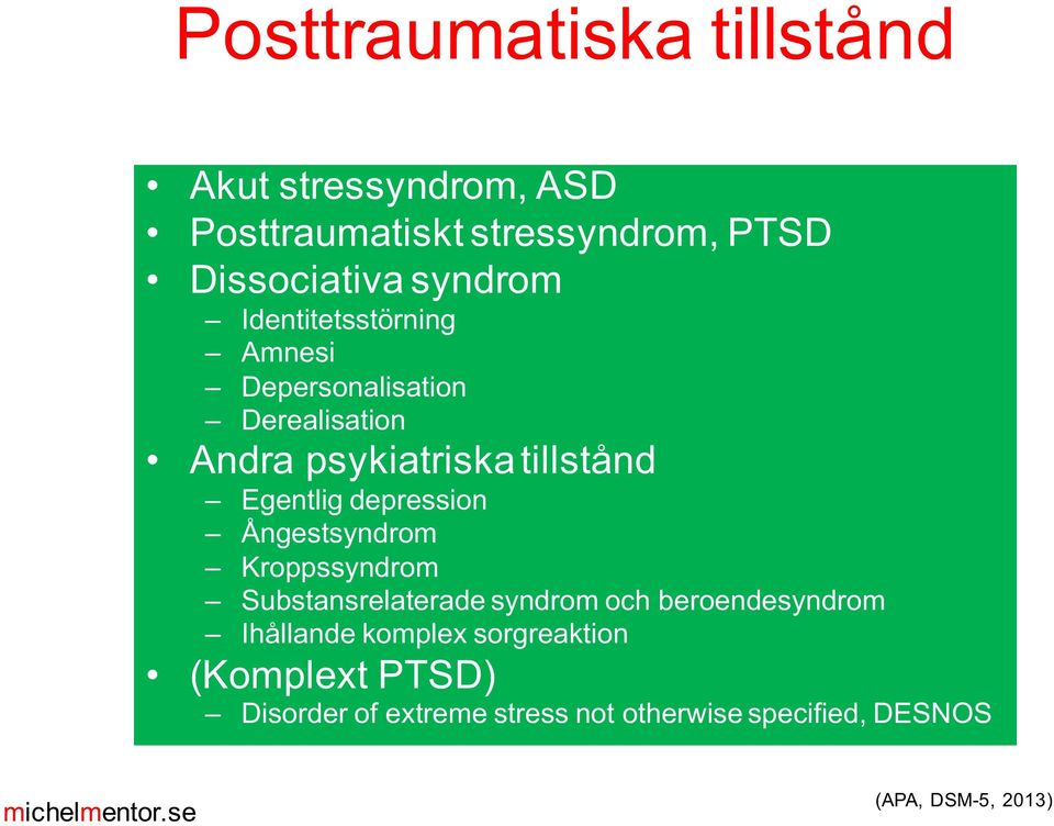 Egentlig depression Ångestsyndrom Kroppssyndrom Substansrelaterade syndrom och beroendesyndrom