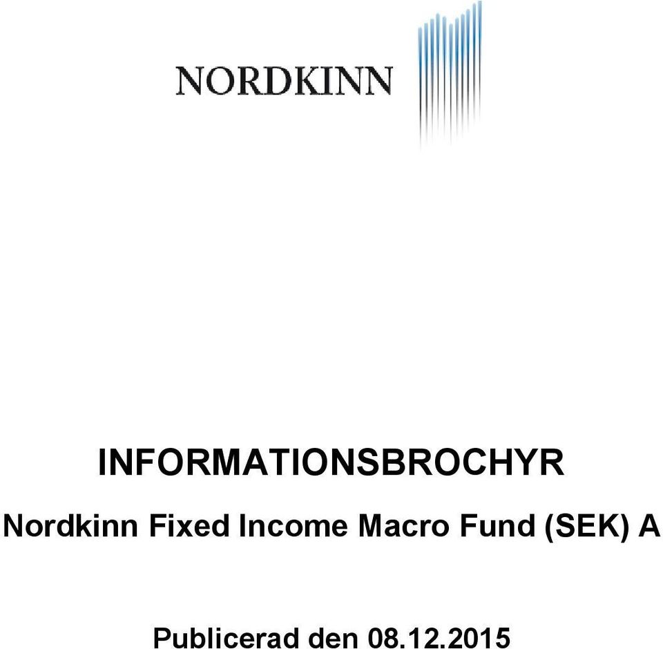 Macro Fund (SEK) A