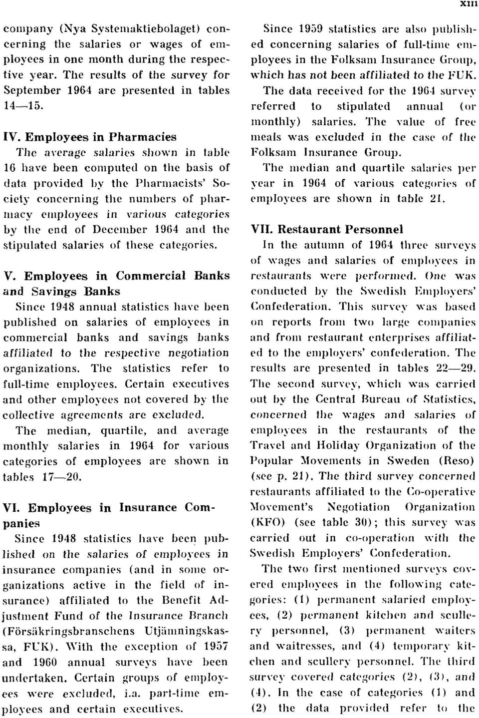 categories by the end of December 1964 and the stipulated salaries of these categories. V.