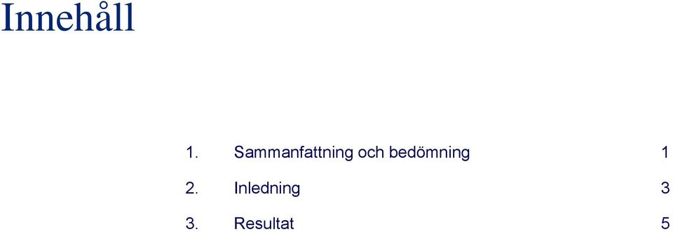 och bedömning 1 2.