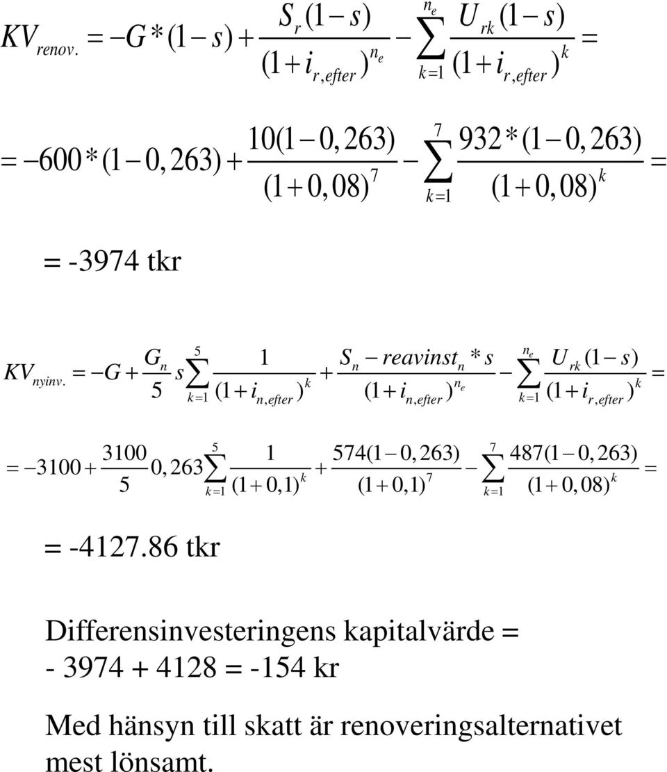 0,08) = + G 1 S reavinst * s U (1 s) KVnyinv.