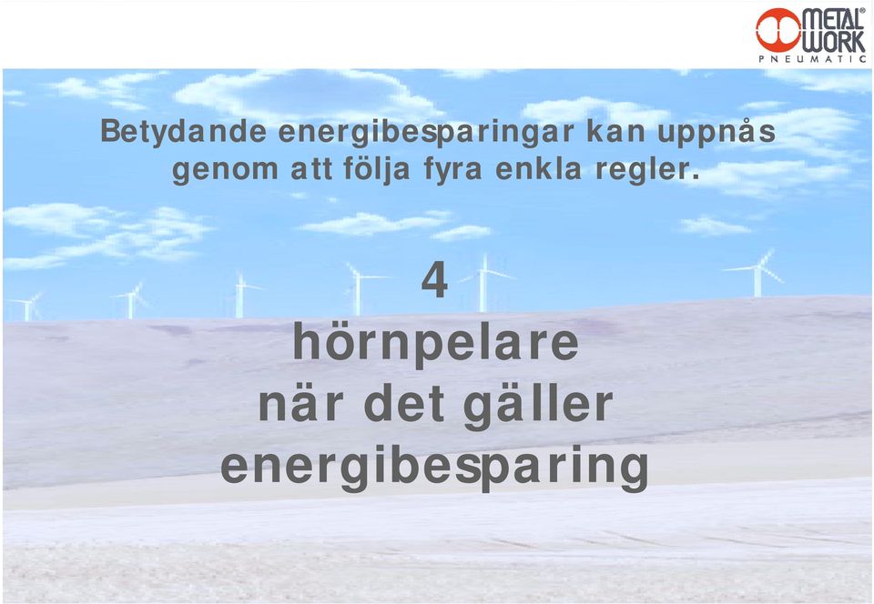 fyra enkla regler.