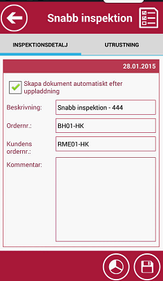 Du kan utföra snabb inspektion på en eller flera utrustning. Sök och välj en lista över utrustning först.