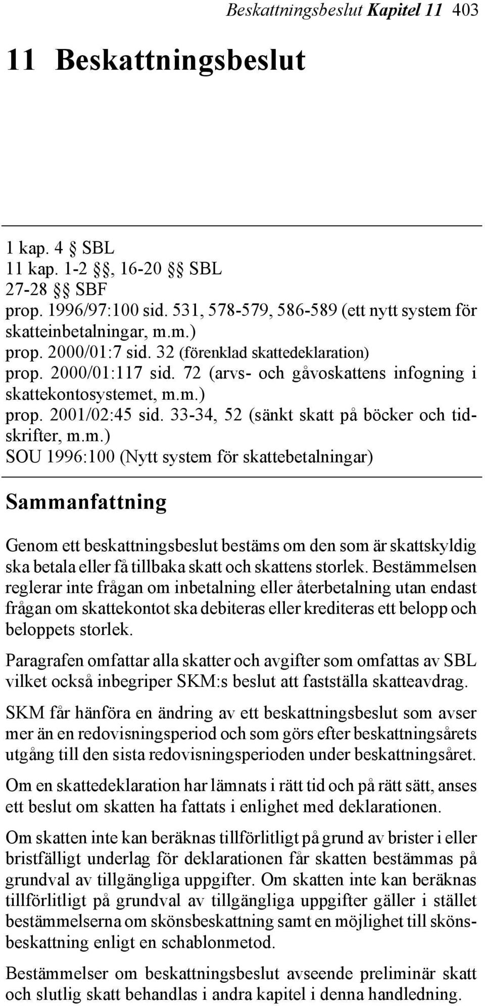 33-34, 52 (sänkt skatt på böcker och tidskrifter, m.