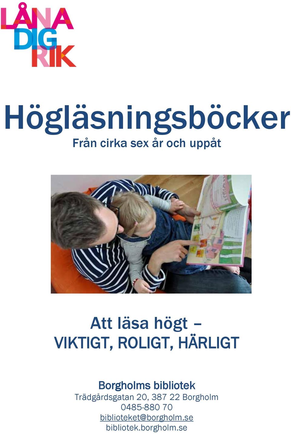 bibliotek Trädgårdsgatan 20, 387 22 Borgholm