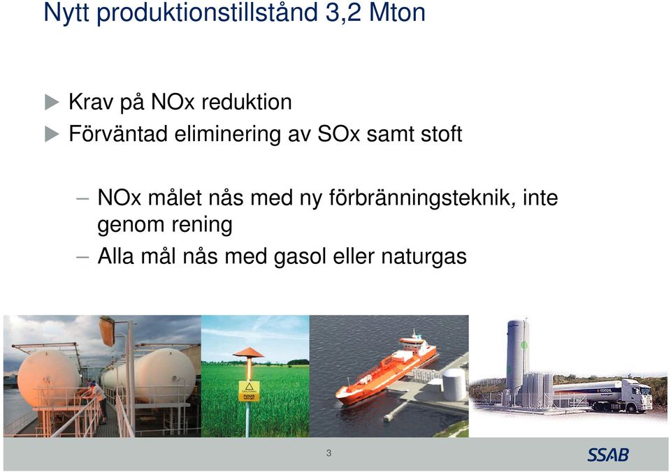 stoft NOx målet nås med ny förbränningsteknik,