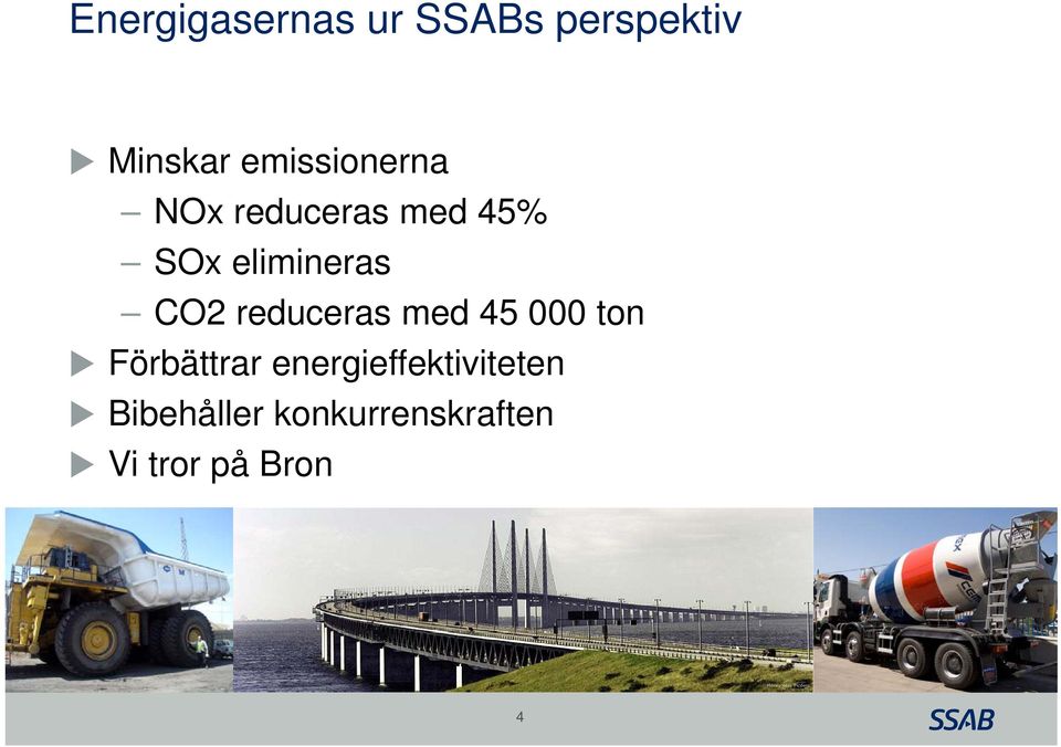 CO2 reduceras med 45 000 ton Förbättrar