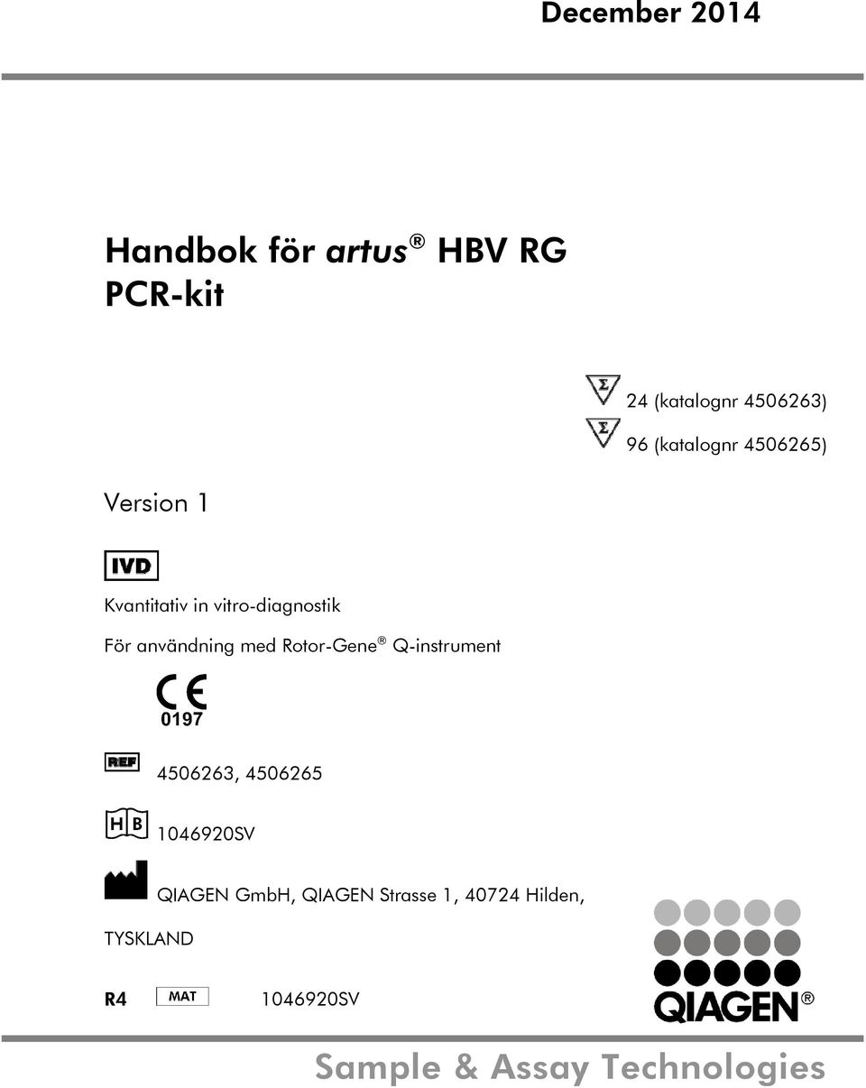 användning med Rotor-Gene Q-instrument 4506263, 4506265 1046920SV TYSKLAND