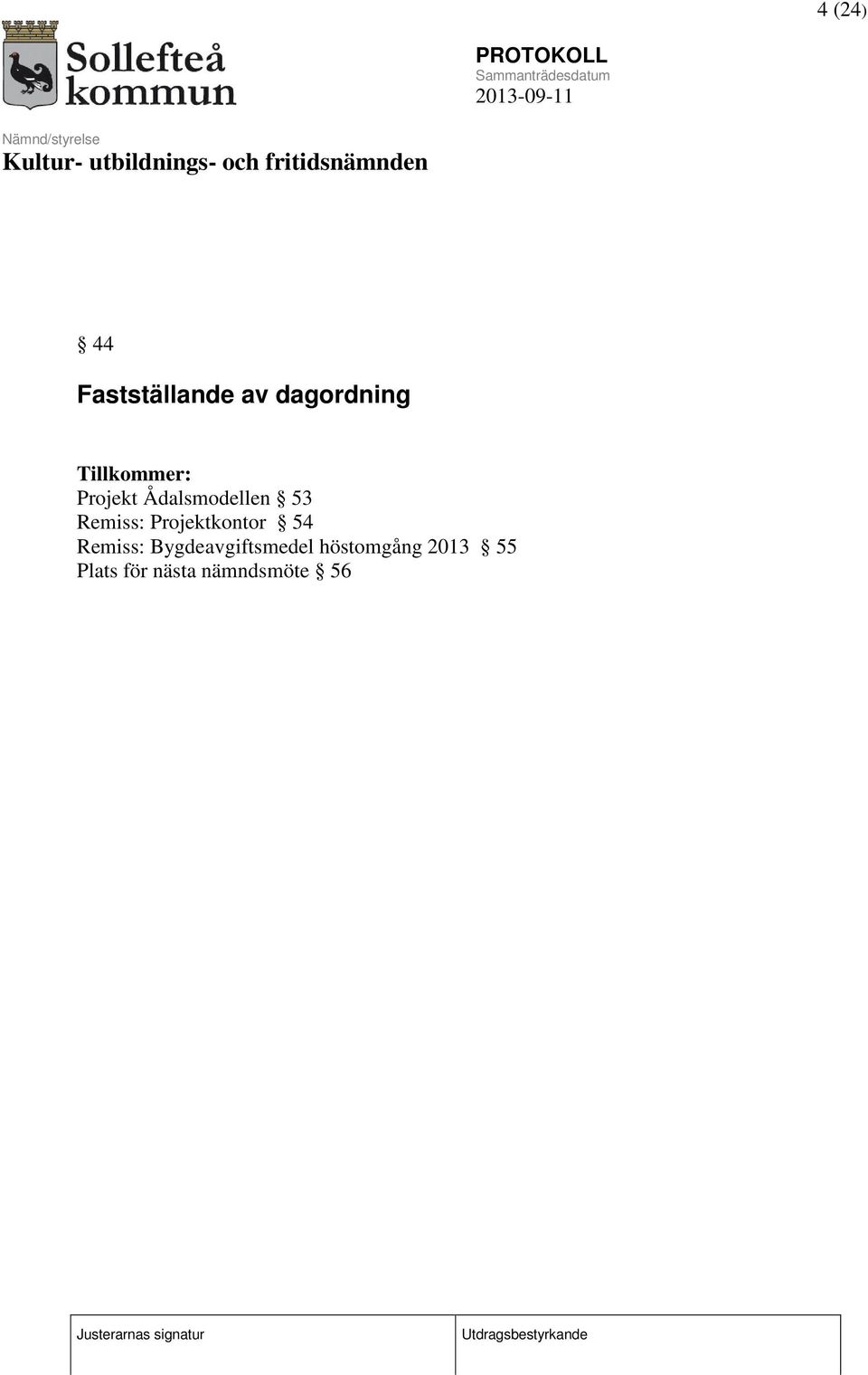 Remiss: Projektkontor 54 Remiss: