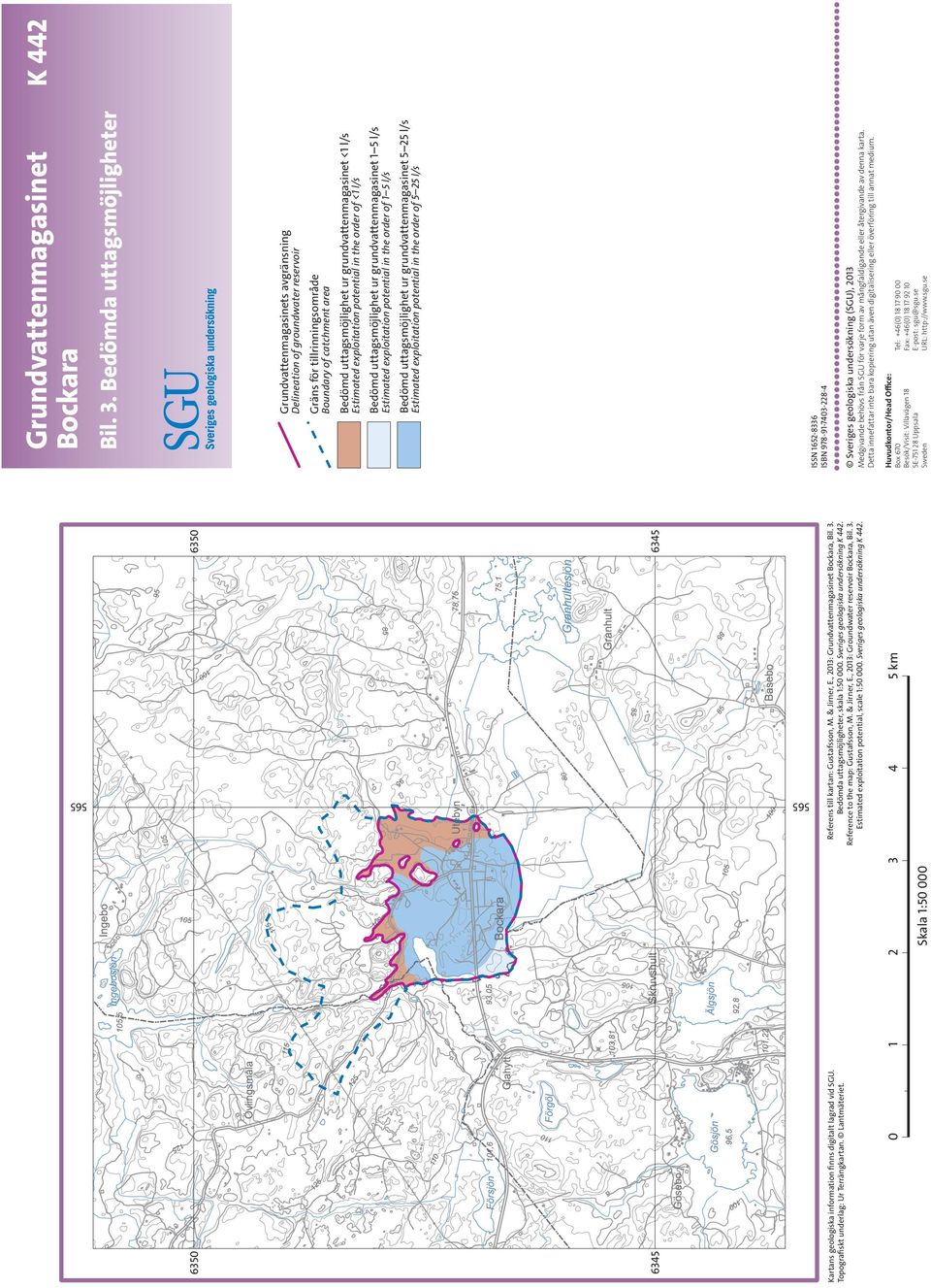 , 2013: Groundwater reservoir Bockara, Bil. 3. Estimated exploitation potential, scale 1:50 000. Sveriges geologiska undersökning K 442. 0 1 2 3 4 5 km Skala 1:50 000 Grundvattenmagasinet Bockara Bil.