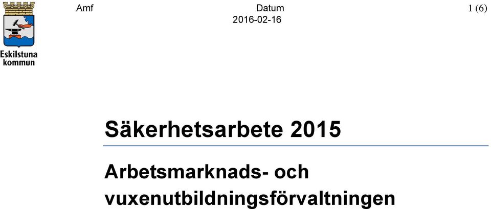 Säkerhetsarbete 2015