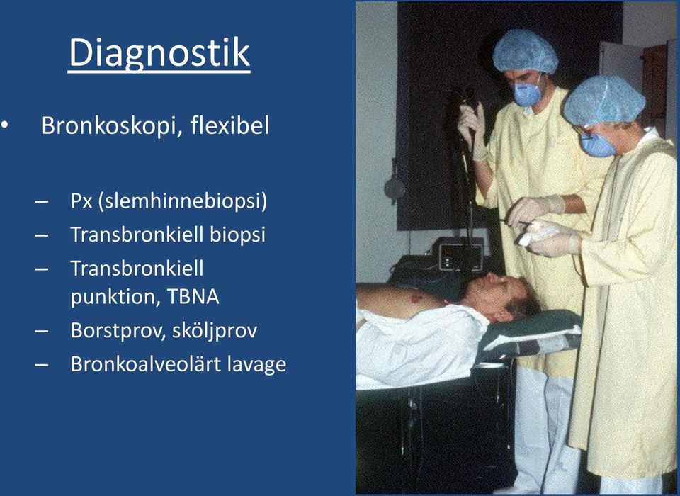biopsi Transbronkiell punktion, TBNA