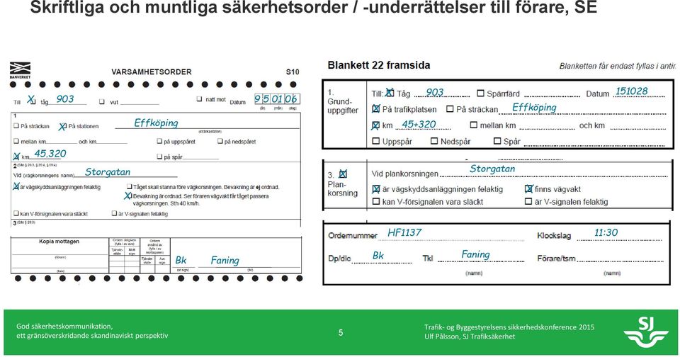 Effköping 903 45+320 Effköping 151028 45.