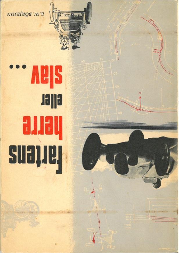 Fartens herre eller slav? (1951) Farten tjusar människan. Den lockar henne icke blott från krass nyttosynpunkt; den utövar i sig själv en obetvinglig dragningskraft på den mänskliga naturen.