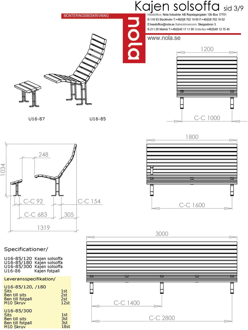 solsoffa U16-85/180 Kajen solsoffa U16-85/300 Kajen solsoffa