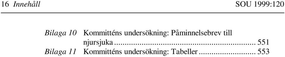 Påminnelsebrev till njursjuka.