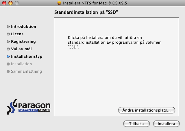 12 Efter att du har valt önskad plats klickar du på Fortsätt. Drivrutinen kan endast installeras på en aktiv Mac OS X-volym, d.v.s. "SSD" i vårt fall. 10.