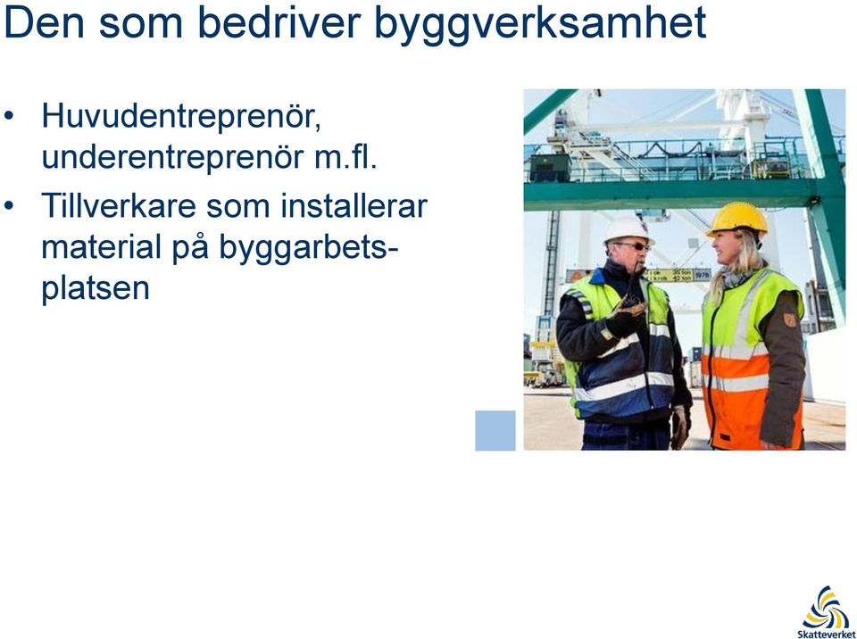 underentreprenör m.fl.